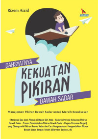 Image of Dahsyatnya Kekuatan Pikiran Bawah Sadar