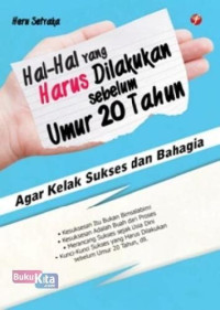 Image of Hal-hal yang harus dilakukan sebelum umur 20 tahun