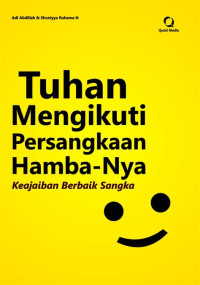 Image of Tuhan mengikuti prasangkaan hamba Nya