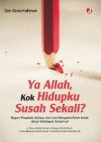 Image of Ya Allah kok hidupku susah sekali?
